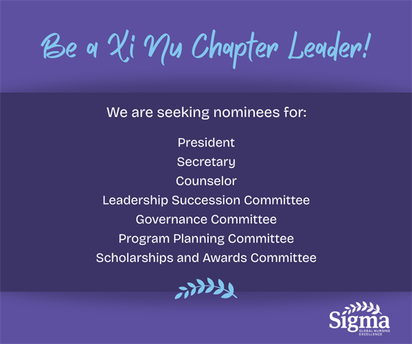 Purple background with white text that reads: We are seeking nominees for: President, Secretary, Counselor, Leadership Succession Committee, Governance Committee, Program Planning Committee, Scholarship and Awards Committee